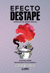 Tapa numero 65, Efecto destape. Crónicas de abuso sexual