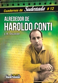 Tapa numero 12, Alrededor de Haroldo Conti