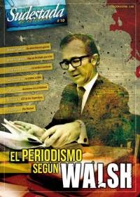 Tapa numero 10, El periodismo según Rodolfo Walsh