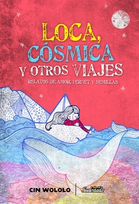 Tapa numero 54, Loca, cósmica y otros viajes - CinWololo