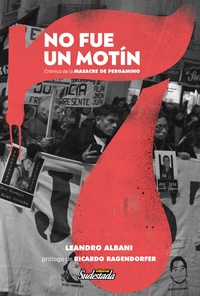 Tapa numero 46, No fue un motín. Crónica de la masacre de Pergamino