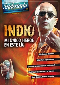 Tapa numero 8, Indio Solari: Mi único héroe en este lío