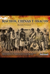 Tapa numero 9, Machos, chinas y osacos